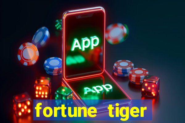 fortune tiger esporte da sorte