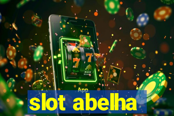 slot abelha