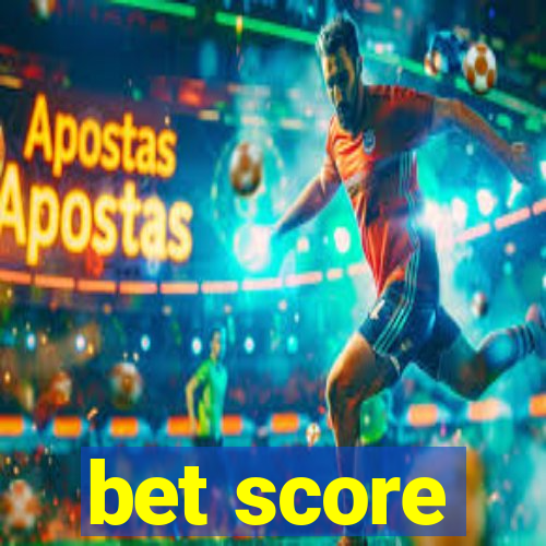 bet score