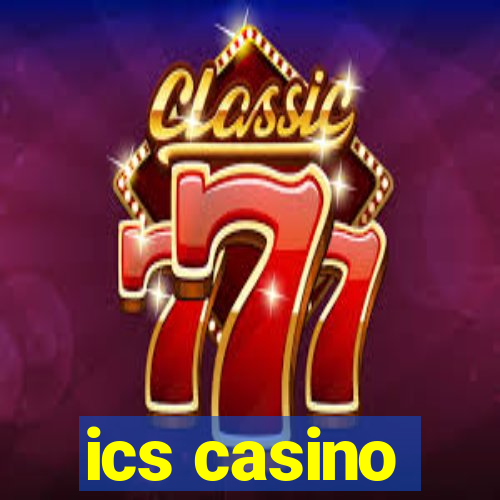 ics casino