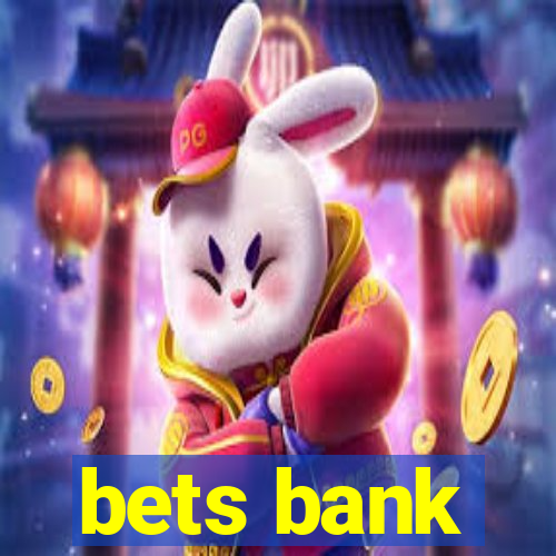 bets bank