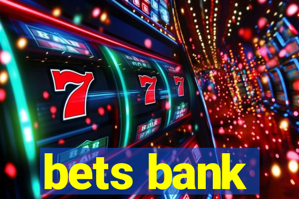 bets bank