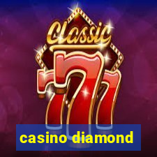 casino diamond