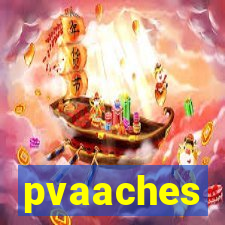 pvaaches