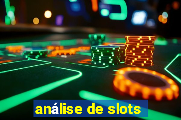 análise de slots