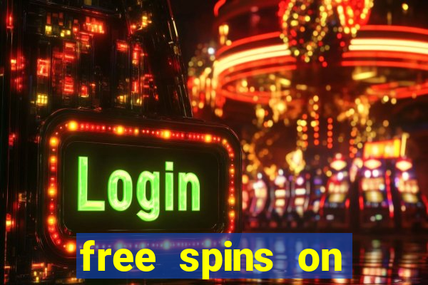 free spins on registration no deposit