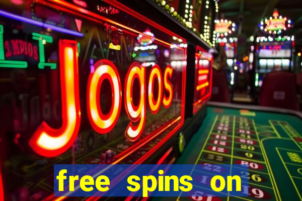 free spins on registration no deposit