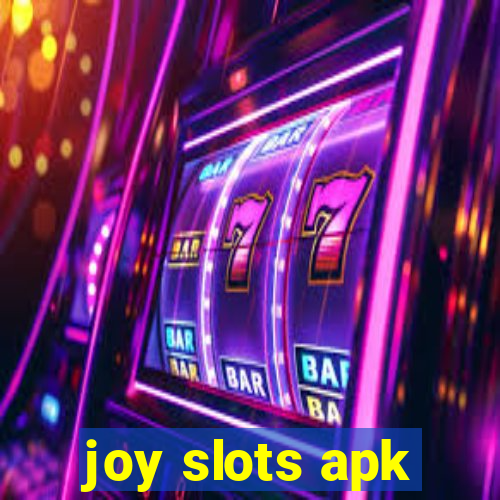 joy slots apk