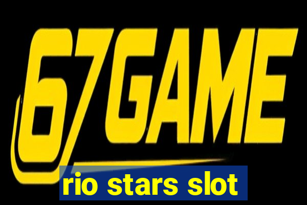 rio stars slot