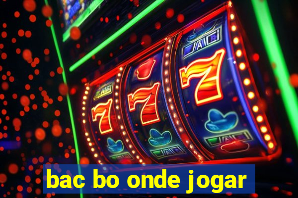 bac bo onde jogar