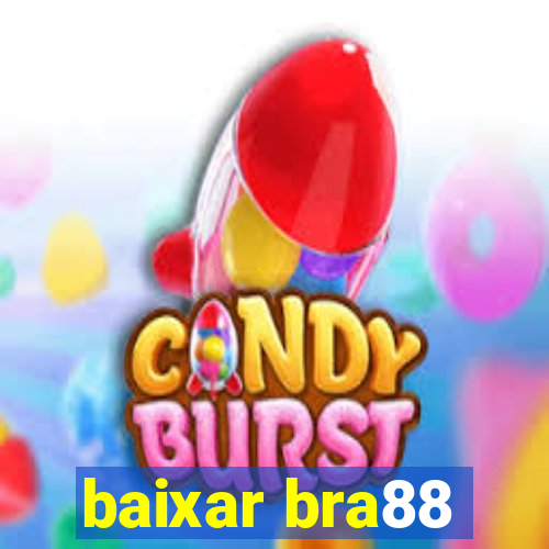 baixar bra88