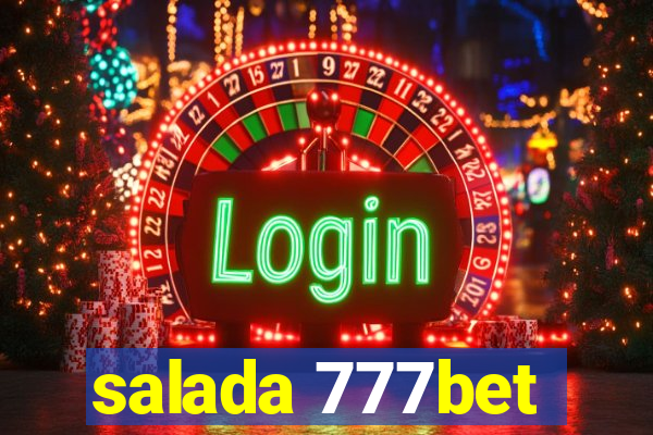 salada 777bet