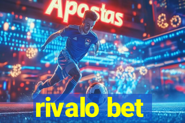 rivalo bet