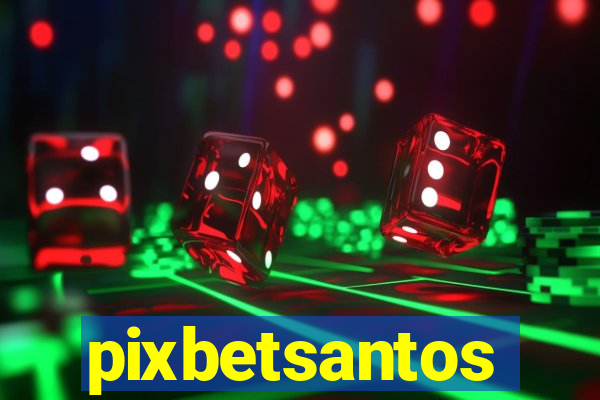 pixbetsantos