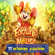 11 winner casino