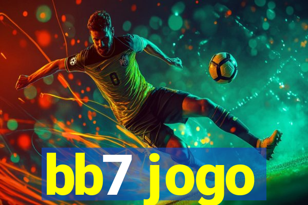 bb7 jogo