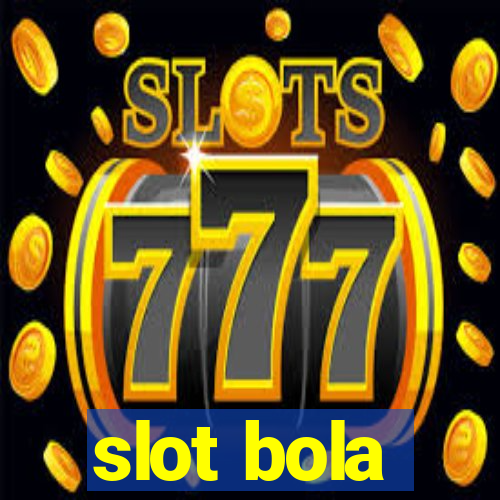 slot bola