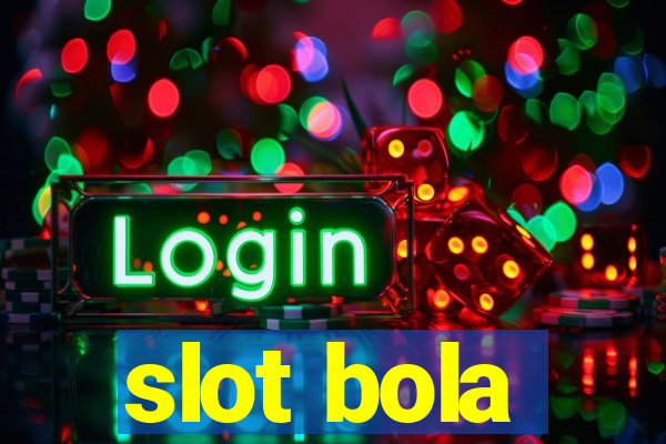 slot bola