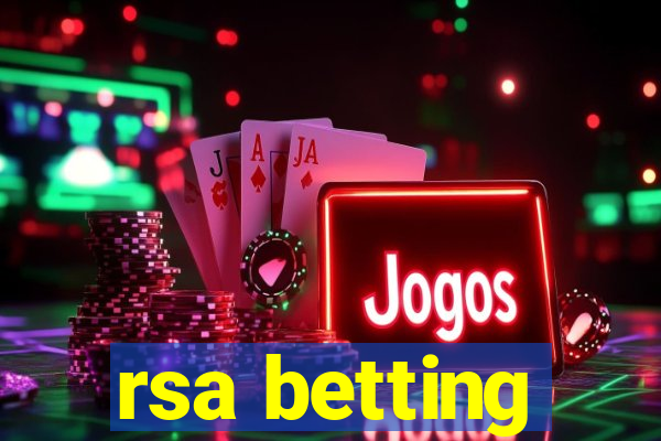 rsa betting