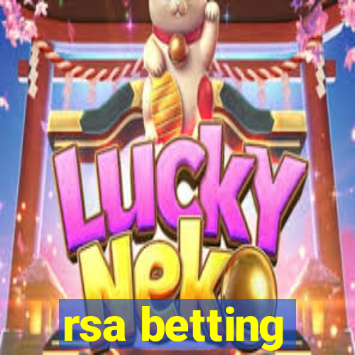 rsa betting