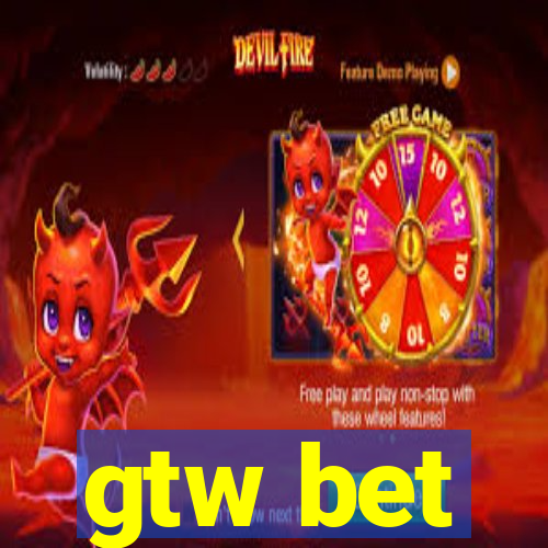 gtw bet