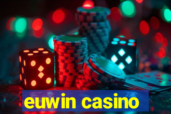 euwin casino