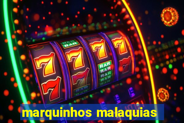 marquinhos malaquias