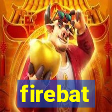 firebat