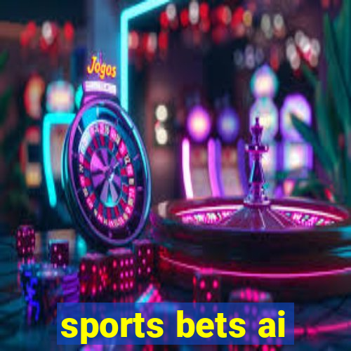 sports bets ai