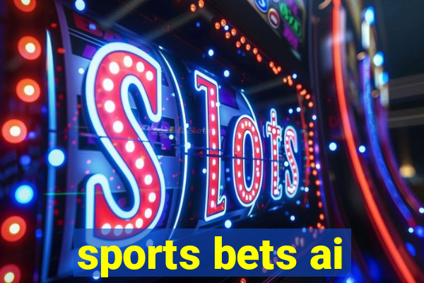 sports bets ai