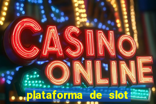 plataforma de slot que paga no cadastro