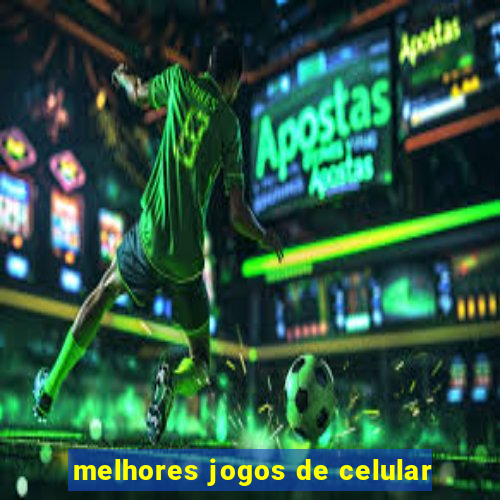 melhores jogos de celular