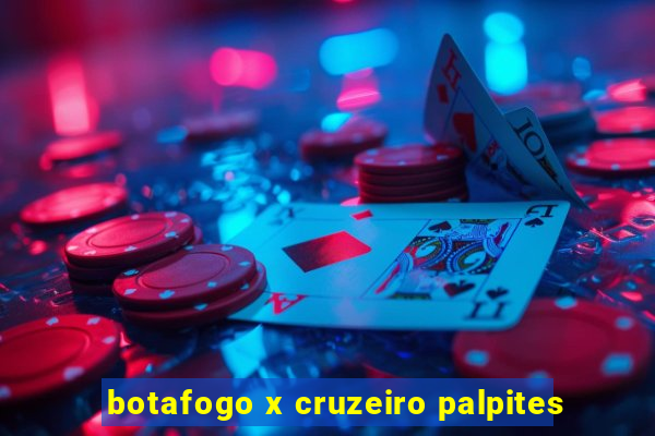 botafogo x cruzeiro palpites