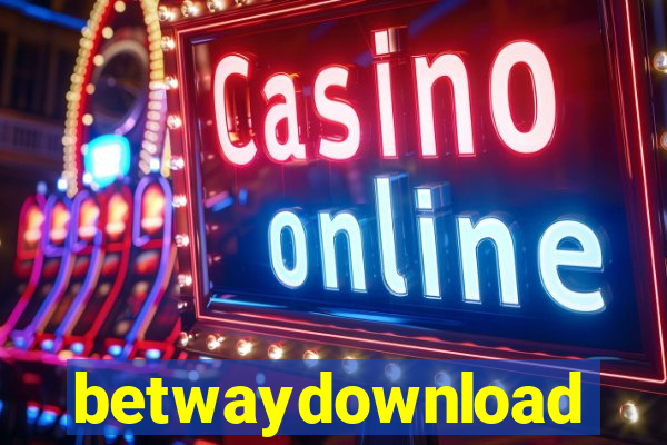 betwaydownload