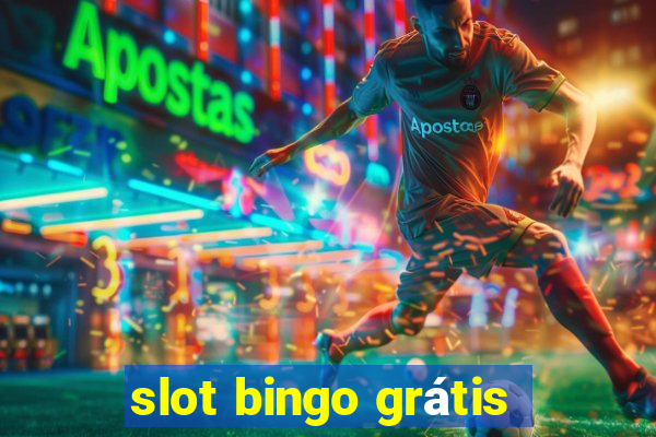 slot bingo grátis