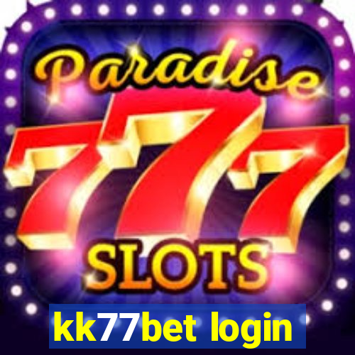 kk77bet login