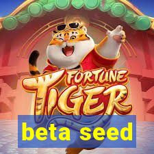 beta seed