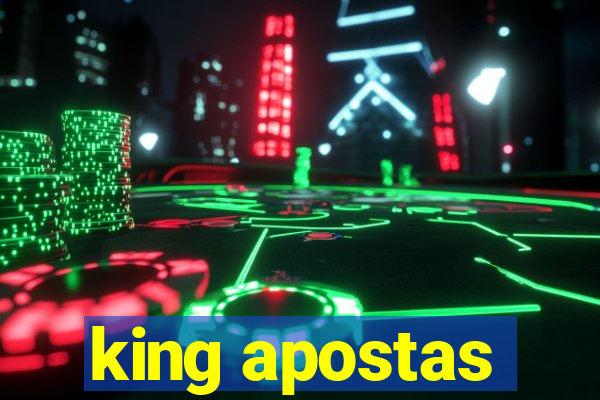 king apostas