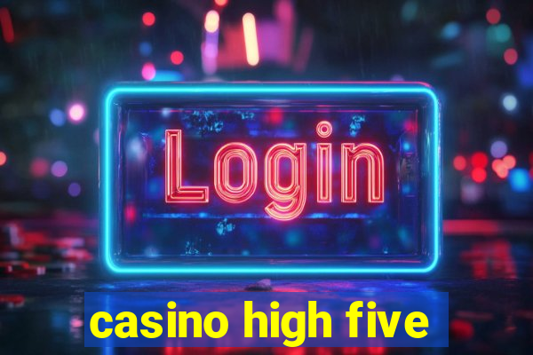 casino high five