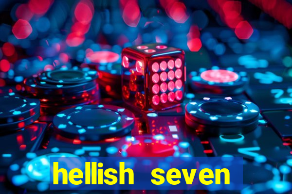 hellish seven deluxe slot online