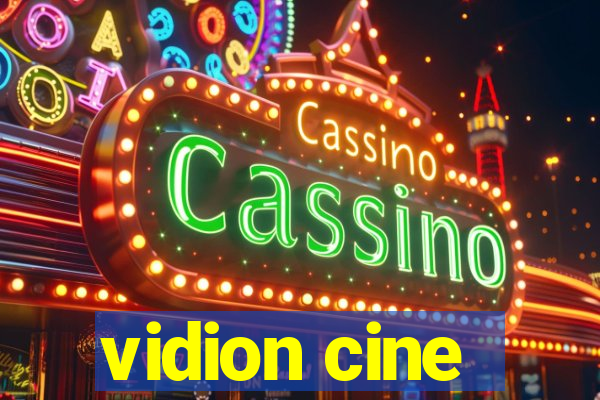 vidion cine