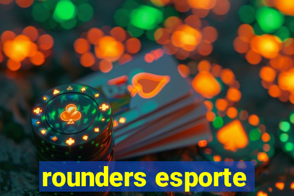 rounders esporte