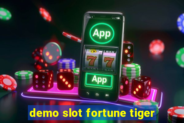 demo slot fortune tiger