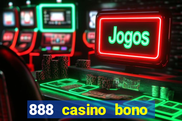 888 casino bono sin depósito