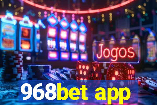 968bet app