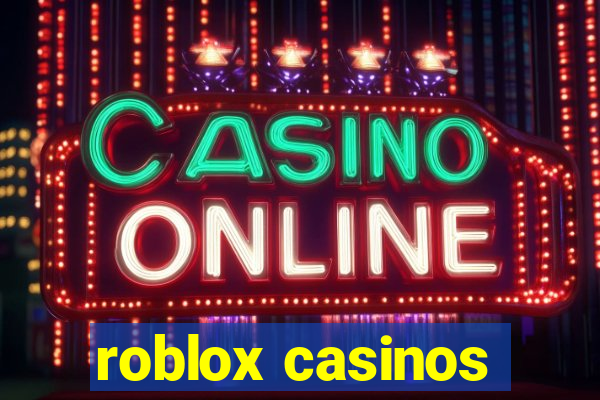 roblox casinos