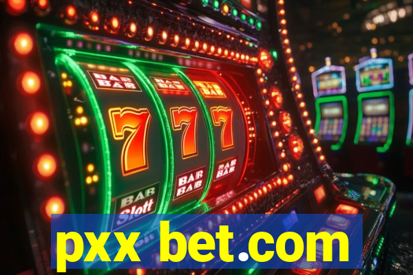 pxx bet.com