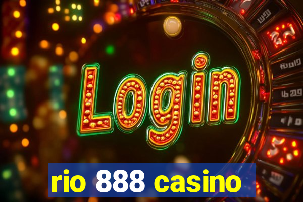 rio 888 casino