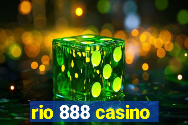 rio 888 casino