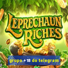 grupo +18 do telegram